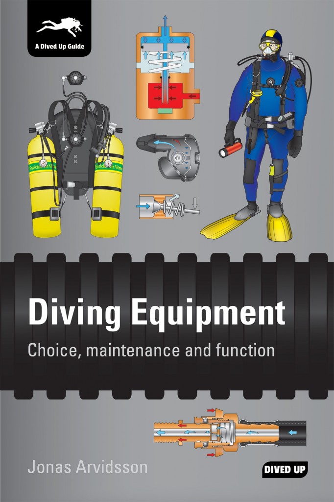 Diving Equipment - Choice, Maintenance and Function
